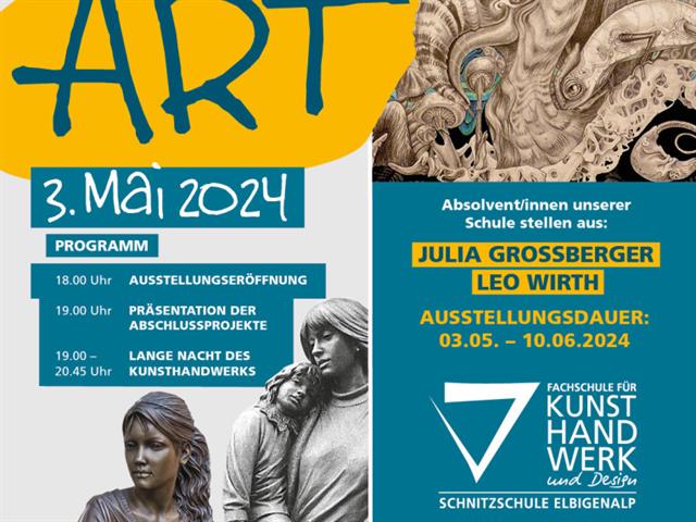 "Ein Abend der besonderen ART", 03.05.2024 18:00-20:45 Uhr, Ausstellung Fachschule für Kunst und Design Elbigenalp